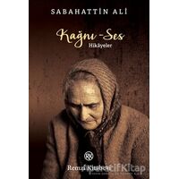 Kağnı - Ses - Sabahattin Ali - Remzi Kitabevi