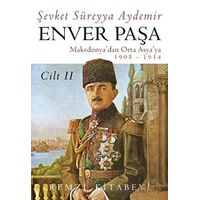 Enver Paşa Cilt 2 - Şevket Süreyya Aydemir - Remzi Kitabevi