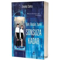 Dün, Bugün, Yarın ve Sonsuza Kadar - Zeynep Sahra - Ren Kitap