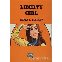 Liberty Girl - Rena I. Halsey - Gece Kitaplığı