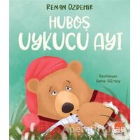 Huboş Uykucu Ayı - Renan Özdemir - Uçan Fil Yayınları
