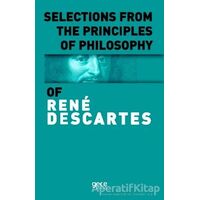 Selections From The Principles Of Philosophy - Rene Descartes - Gece Kitaplığı