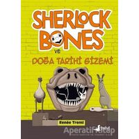 Sherlock Bones ve Doğa Tarihi Gizemi - Renee Treml - Bulut Yayınları