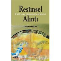 Resimsel Alıntı - Kubilay Aktulum - Çizgi Kitabevi Yayınları