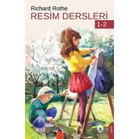 Resim Dersleri 1 - 2 - Richard Rothe - Dorlion Yayınları