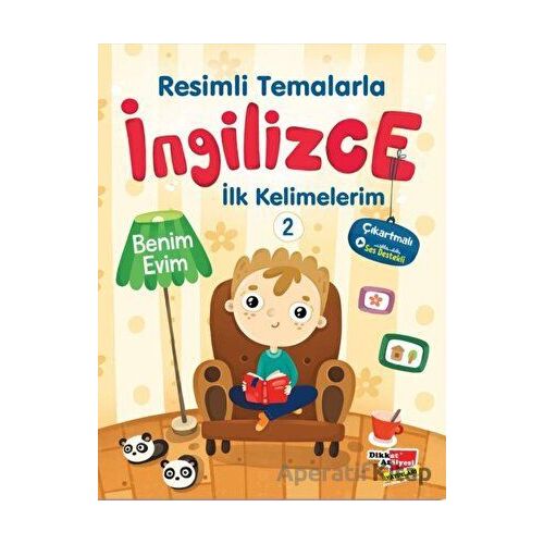 Resimli Temalarla İngilizce İlk Kelimelerim 2 - Benim Evim - Kolektif - Dikkat Atölyesi Yayınları