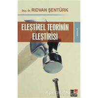 Eleştirel Teorinin Eleştirisi - Rıdvan Şentürk - Kesit Yayınları