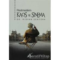 Postmodern Kaos ve Sinema - Rıdvan Şentürk - Avrupa Yakası Yayınları