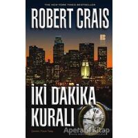 İki Dakika Kuralı - Robert Crais - Bilge Kültür Sanat