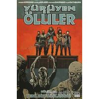 Yürüyen Ölüler Bölüm 22 : Yeni Bir Başlangıç - Robert Kirkman - Marmara Çizgi