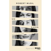 Üç Kadın - Robert Musil - Can Yayınları