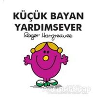 Küçük Bayan Yardımsever - Roger Hargreaves - Doğan Egmont Yayıncılık