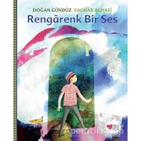 Rengarenk Bir Ses - Doğan Gündüz - Can Çocuk Yayınları