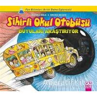 Sihirli Okul Otobüsü: Duyuları Araştırıyor - Bruce Degen - Altın Kitaplar