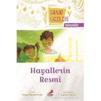 Hayallerin Resmi - Minyatür - Sanat Gezileri - Serap Mamati Eratlı - Erdem Çocuk