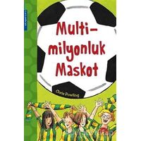 Multi Milyonluk Maskot - Chris Powling - Martı Çocuk Yayınları