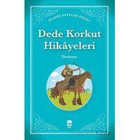 Dede Korkut Hikayeleri - Kolektif - Ema Genç