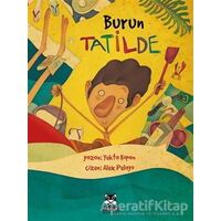 Burun Tatilde - Yekta Kopan - Marsık Kitap