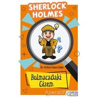 Bulmacadaki Gizem - Sherlock Holmes - Sir Arthur Conan Doyle - Zakkum Çocuk Yayınları