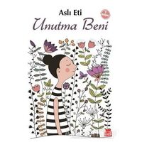 Unutma Beni - Aslı Eti - Kırmızı Kedi Çocuk