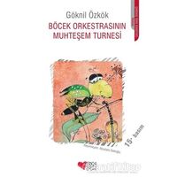 Böcek Orkestrasının Muhteşem Turnesi - Göknil Özkök - Can Çocuk Yayınları