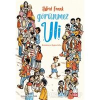 Görünmez Uli - Astrid Frank - Kırmızı Kedi Çocuk