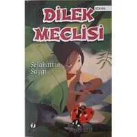 Dilek Meclisi - Selahattin Saygı - İki Eylül Yayınevi