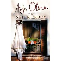 Aşk Olsun 2 - Nehir Erdem - Müptela Yayınları