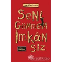 Seni Gömmem İmkansız - Samihazinses - Nemesis Kitap