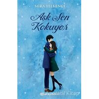 Aşk Sen Kokuyor - Mira Yelkenci - Epsilon Yayınevi