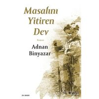 Masalını Yitiren Dev - Adnan Binyazar - Can Yayınları