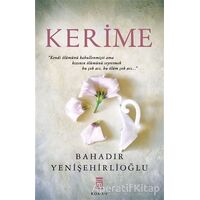 Kerime - Bahadır Yenişehirlioğlu - Timaş Yayınları