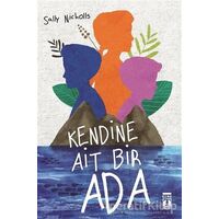 Kendine Ait Bir Ada - Sally Nicholls - Genç Timaş