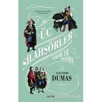 Üç Silahşörler - Yirmi Yıl Sonra - Alexandre Dumas - Alfa Yayınları