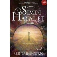 Şimdi Hayal Et - Serdar Özkan - Artemis Yayınları