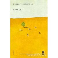 Toprak - Robert Seethaler - Timaş Yayınları