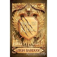 Yara İzi Kralı - Leigh Bardugo - Martı Yayınları