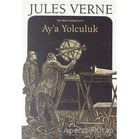 Aya Yolculuk - Jules Verne - Rönesans Yayınları