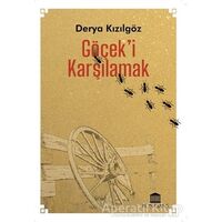 Göçeki Karşılamak - Derya Kızılgöz - Rönesans Yayınları