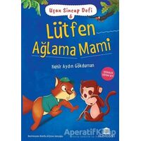 Lütfen Ağlama Mami - Nehir Aydın Gökduman - Rönesans Yayınları