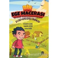 Bir Ege Macerası - Dondurmadaki Parmak - Yıldıray Aydın - Rönesans Yayınları