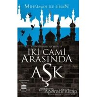 İki Cami Arasında Aşk - Asyacan Nermin Devrimci - Rönesans Yayınları