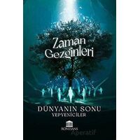 Zaman Gezginleri - Dünyanın Sonu - Kolektif - Rönesans Yayınları