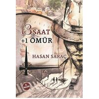 13 Saat + 1 Ömür - Hasan Saraç - Rönesans Yayınları