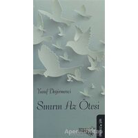 Sınırın Az Ötesi - Yusuf Değirmenci - Sınırsız Kitap