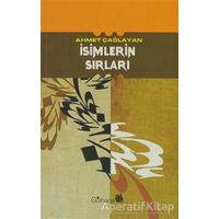 İsimlerin Sırları - Ahmet Çağlayan - Gülhane Yayınları