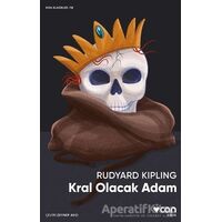 Kral Olacak Adam - Joseph Rudyard Kipling - Can Yayınları