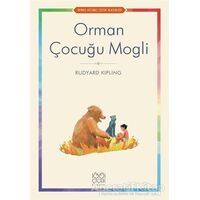 Orman Çocuğu Mogli - Joseph Rudyard Kipling - 1001 Çiçek Kitaplar