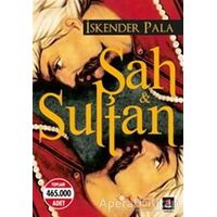 Şah ve Sultan - İskender Pala - Kapı Yayınları