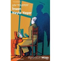 İnsan Neyle Yaşar - Lev Nikolayeviç Tolstoy - Can Yayınları